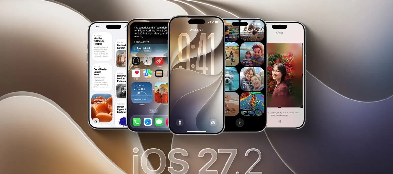 iOS 27.2 yazısı altında yan yana dizilmiş, farklı ekranlar gösteren beş iPhone ve bej-gri dalgalı arka plan